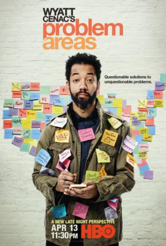 ����� ����� �������� / Wyatt Cenac's Problem Areas (2018)