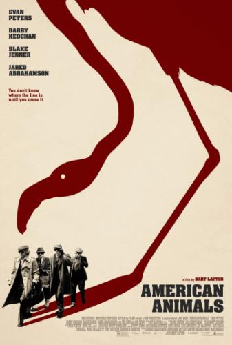 ������������ �������� / American Animals (2018)