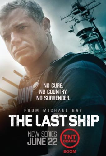 ��������� ������� / The Last Ship (2014)