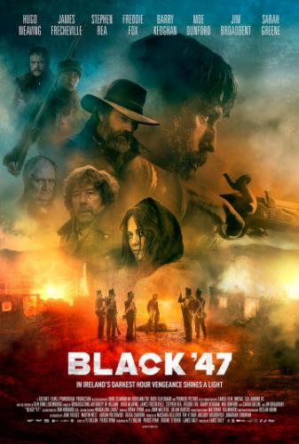 ������ 47-� / Black 47 (2018)