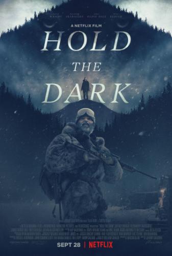 �������� ���� / Hold the Dark (2018)