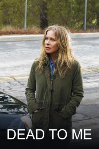 ����� ��� ���� / Dead to Me (2019)