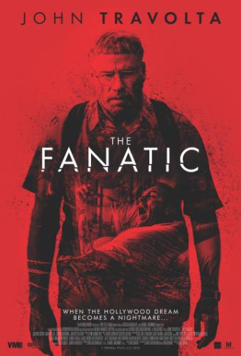 ����� / The Fanatic (2019)