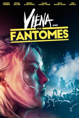 ����� � ��������� / Viena and the Fantomes (2020)