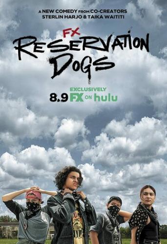��� ���������� / Reservation Dogs (2021)