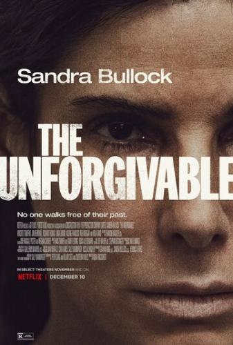 ����������� / The Unforgivable (2021)