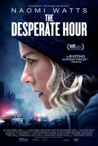 ����� �� �������� / The Desperate Hour (2021)