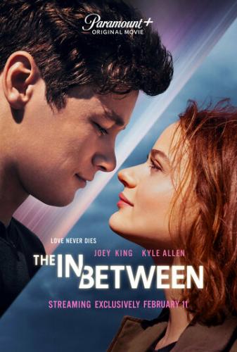 ����� ����� � ������ / The In Between (2022)