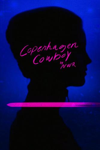 ������ �� ����������� / Copenhagen Cowboy (2022)