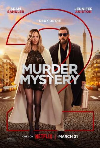 �������� � ������ / Murder Mystery 2 (2023)
