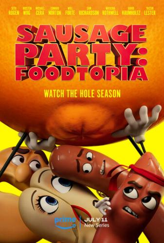 ������ ���������: ������� ������ / Sausage Party: Foodtopia (2024)