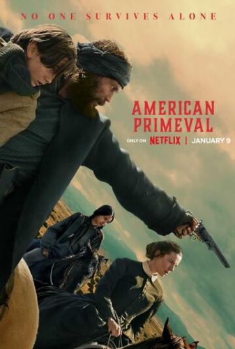 ������������ ������� / American Primeval (2025)